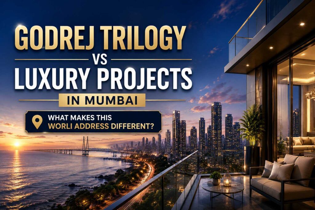 Godrej Trilogy: Mumbai Luxury