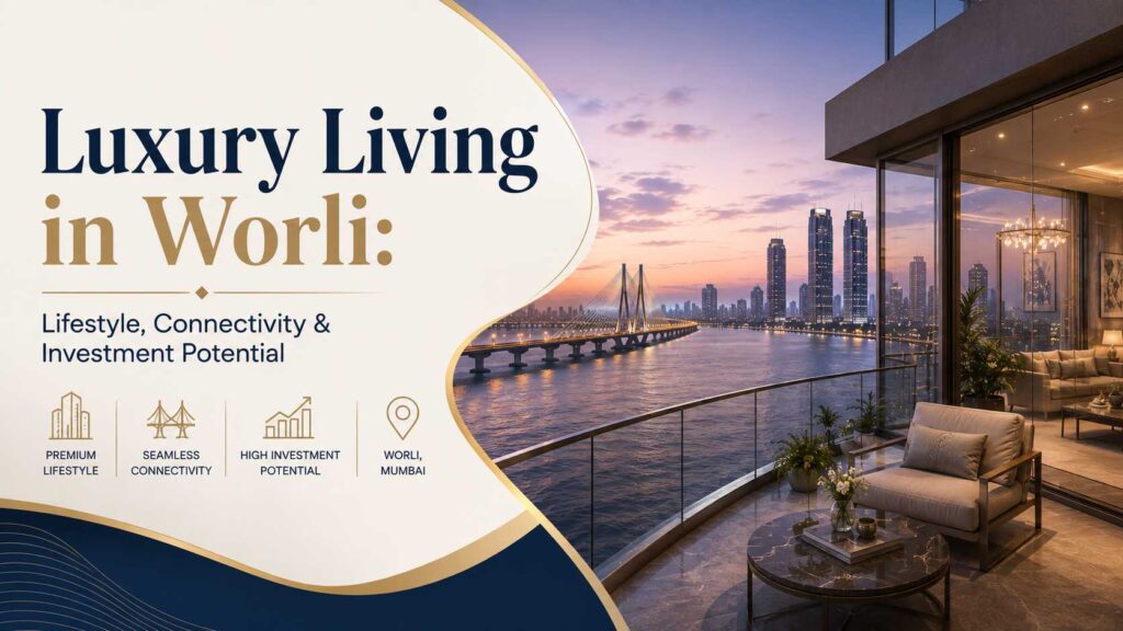 Luxury Living in Worli Sunset