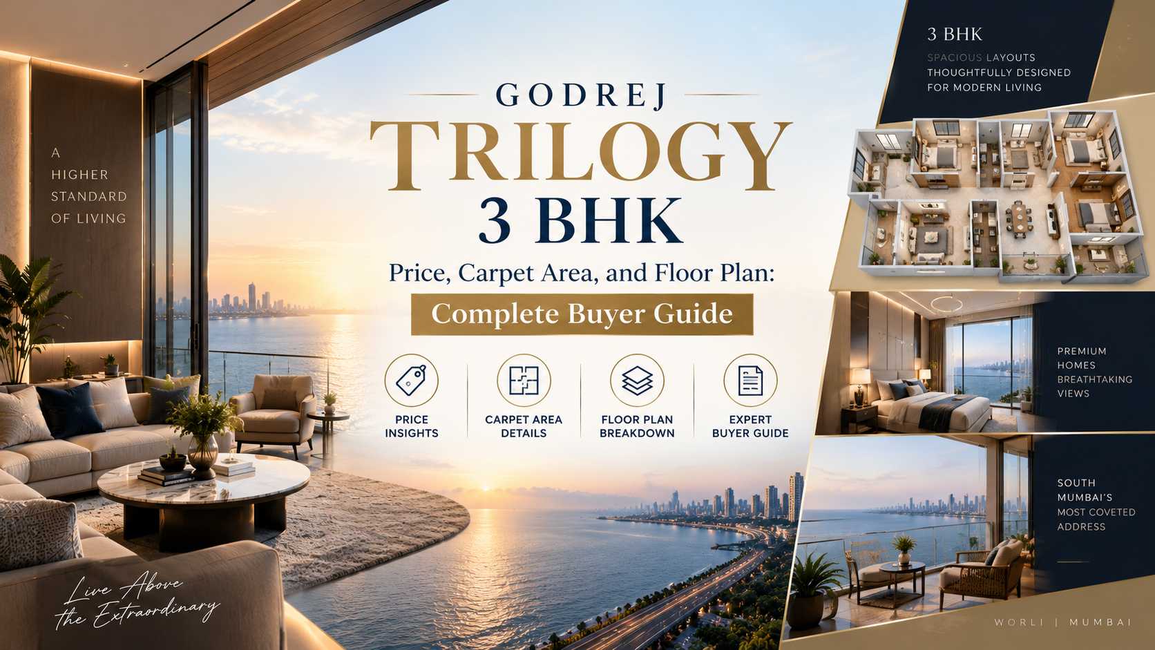 Godrej Trilogy 3 BHK Price, Carpet Area, and Floor Plan: Complete Buyer Guide